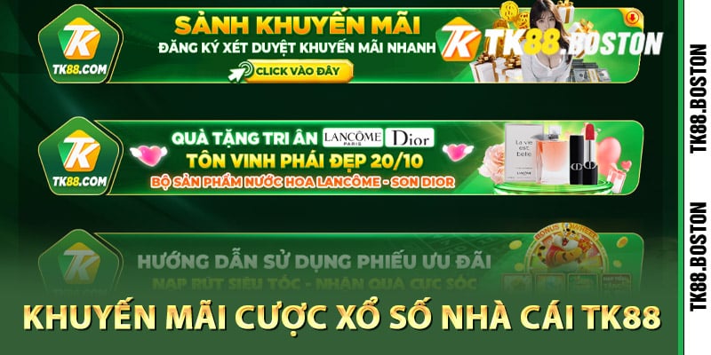 Cac loai khuyen mai cuoc xo so nha cai TK88 | Tk88.boston Các loại khuyến mãi cược xổ số nhà cái TK88